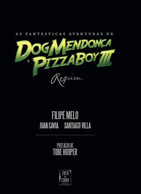 Dog Mendonça and Pizzaboy vol.1